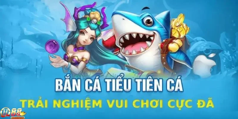 Điểm mạnh nổi bật của trò chơi bắn cá tiểu tiên cá trực tiếp