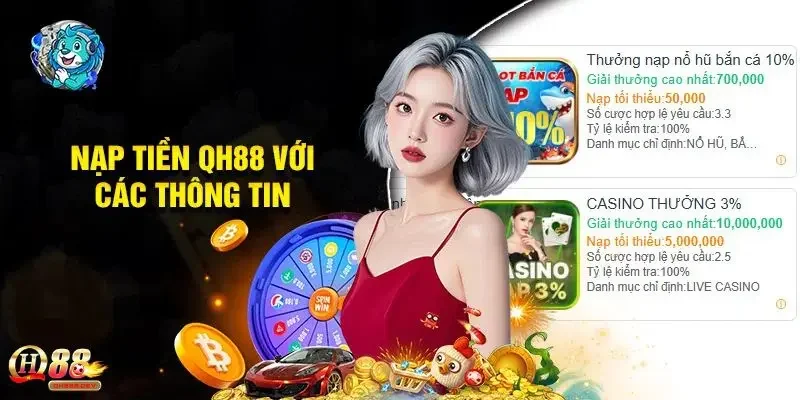 Hướng dẫn nạp tiền QH88 qua nhiều phương thức