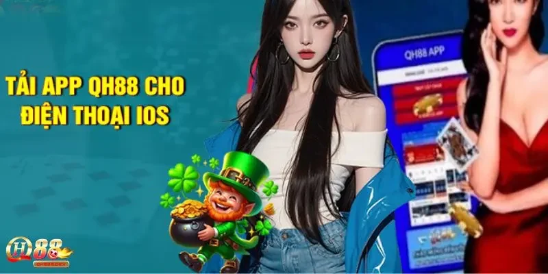 Hướng dẫn tải app QH88